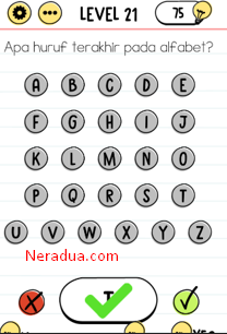 kunci jawaban brain test level 21 Apa huruf terakhir pada alfabet?