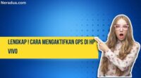 Cara Mengaktifkan GPS Di Hp Vivo