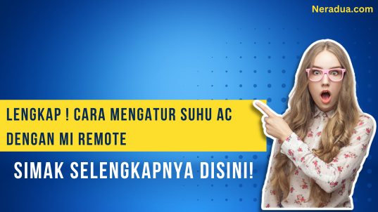 Cara Mengatur Suhu AC Dengan Mi Remote