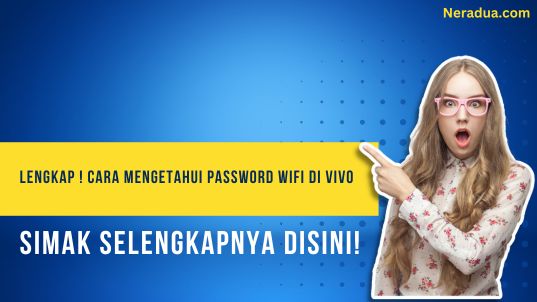 Cara Mengetahui Password Wifi Di Vivo